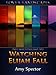 Watching Elijah Fall
