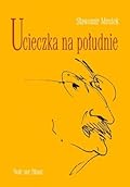 Ucieczka na południe