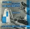Avec du raphia syntetique by Kroncke G.