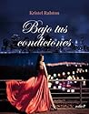 Bajo tus condiciones