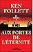 Aux portes de l’éternité (The Century Trilogy #3)