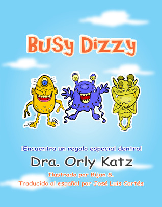Busy Dizzy: (Historia motivacional ilustrada para niños de 4 a 8 años) (Spanish Edition)