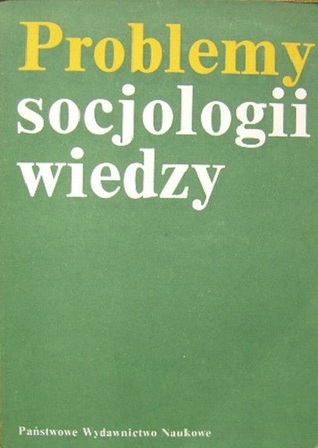 Problemy socjologii wiedzy (Paperback)