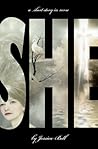 SHE by Jessica Bell SHE by Jessica Bell