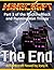 The End: A Novel starring RockTheBlock and Runningman: Book Three of the RockTheBlock and Runningman Trilogy