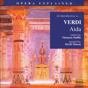 Aida: Opera Explained (Audible Audio)