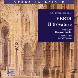Il trovatore: Opera Explained (Audible Audio)