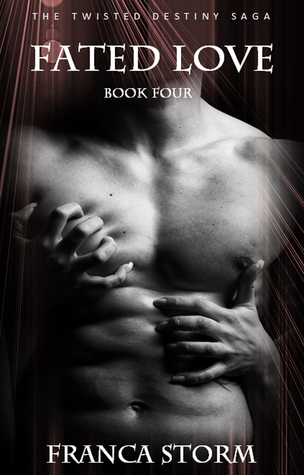 Fated Love (The Twisted Destiny Saga, #4)