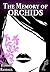The Memory of Orchids