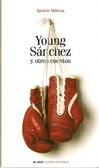 Young Sánchez y otros cuentos (Paperback)