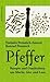 Pfeffer: Rezepte und Geschichten um Macht, Gier und Lust