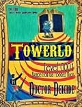 Towerld Level 0001: Escape from the Flooded Floor