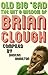 Old Big 'Ead: The Wit & Wisdom of Brian Clough