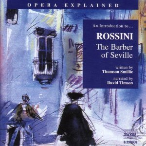 The Barber of Seville: Opera Explained