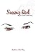 Seeing Red (Laurel Forte Series- Volume 2)