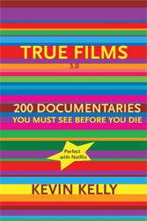 True Films 2.0: 150 Great Documentaries & Factuals (Paperback)