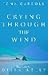 Crying through the Wind: the Story of Oisin Kelly