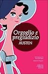 Orgoglio e pregiudizio by Jane Austen Orgoglio e pregiudizio by Jane Austen