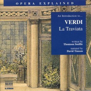 La Traviata: Opera Explained (Audible Audio)