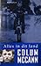 Alles in dit land by Colum McCann