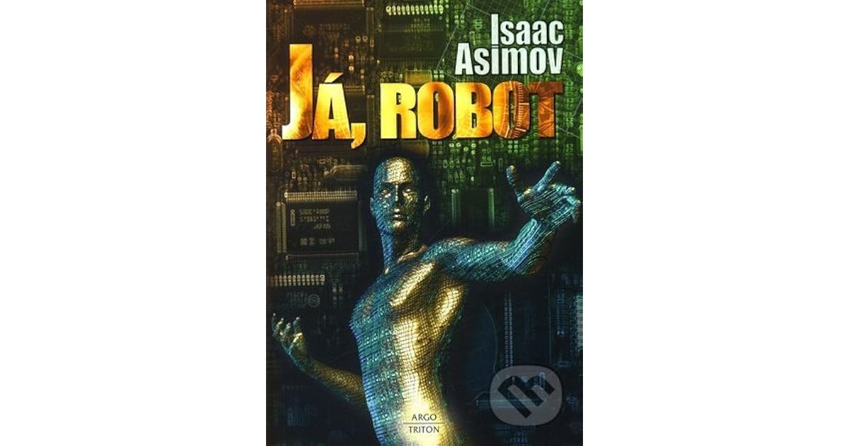 Já, robot (Robot 0.1) by Isaac Asimov