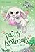 Betsy the Bunny (Fairy Animals of Misty Wood Book 9)