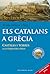 Els catalans a Grècia