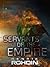 Servants of the Empire (The League of Planets Adventure, #3)
