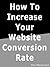 Increase Your Website Conve...