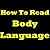 How To Read Body Language: The Basics Of How To Read People! How To Tell If Someone Is Lying, Body Language Attraction, Body Language Of Men And Women ... So Start Reading Body Language Today!
