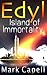 EDYL - Island of Immortalit...