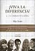 ¡Viva la diferencia!