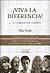¡Viva la diferencia!
