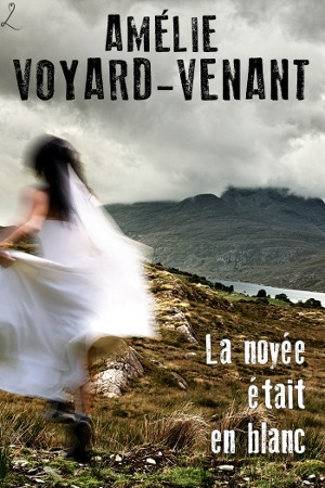 La Noyée était en blanc