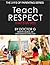 Teach Respect: That's My Ki...