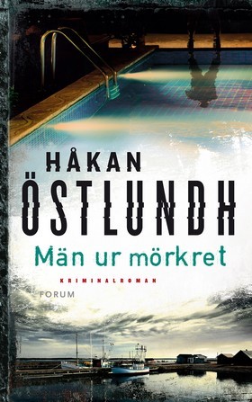 Män ur mörkret (Fredrik Broman, #7)