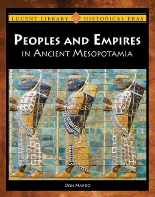 Peoples and empires of ancient Mesopotamia (Hardcover)