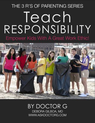 Teach Responsibility: Empower Kids with a Great Work Ethic
