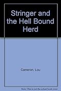 Stringer and the Hell Bound Herd