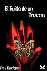 El ruido de un trueno