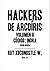 Hackers de arcoíris, vol. II - Código: Indra (Hackers de arcoíris, #2)
