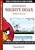 Angry Birds Mighty Hoax 3 Star Walkthrough Strategies - All Levels (The Ultimate Game Guide Series)