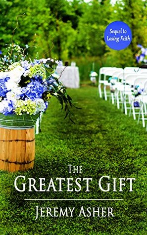 The Greatest Gift (Seth & Trista, #2)