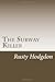 The Subway Killer 2nd Edition