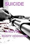 Suicide by Rusty Hodgdon