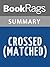 Summary & Study Guide Crossed (Matched) by Ally Condie
