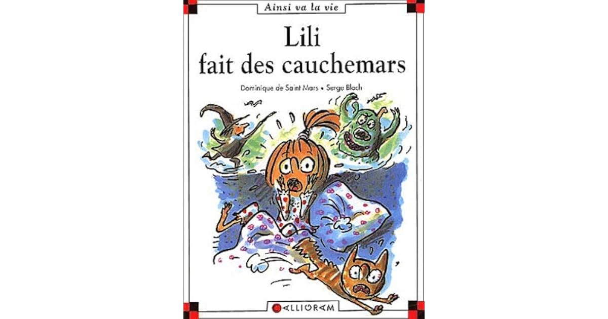 Lili Fait Des Cauchemars By Dominique De Saint Mars