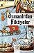 Osmanlı'dan Hikayeler