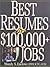 Best Resumes For $100,000+ ...