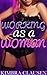Working as a Woman by Kimbra Clausen